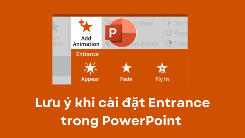 hiệu ứng entrance trong powerpoint là gì