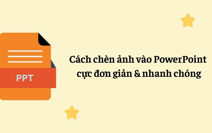 Cách chèn ảnh vào PowerPoint