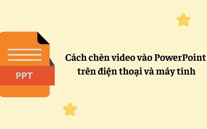 cách chèn video vào PowerPoint