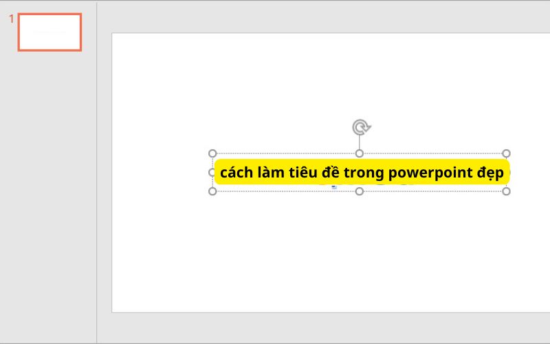 cách làm tiêu đề trong powerpoint đẹp