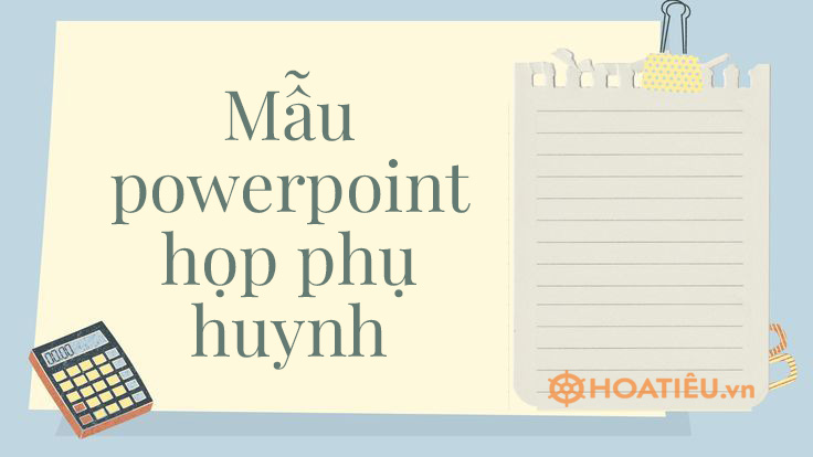 hình nền Powerpoint hấp dẫn cho phụ huynh.